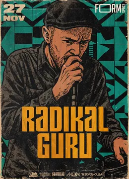 Radikal Guru at FORM Space