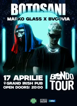 Botosani: BANDO TOUR – Marko Glass x Bvcovia