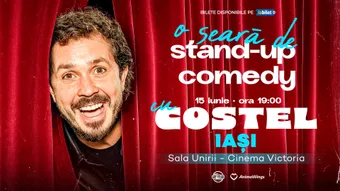 Iasi: O seara de stand up comedy cu Costel