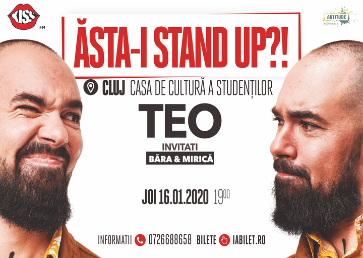 Cluj: Stand up comedy "Asta-i stand up?!" TEO – Invitat Victor Băra și Sergiu Mirică in deschidere 