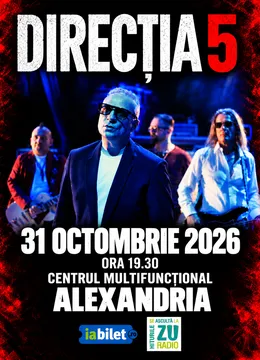Alexandria: Concert Direcția 5 - „100% Direcția 5”