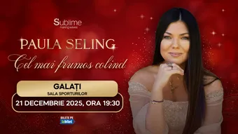 Galati: Paula Seling - “Cel mai frumos colind”