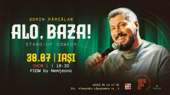 Iași: Stand-Up Comedy cu Sorin Pârcălab "Alo, baza!"