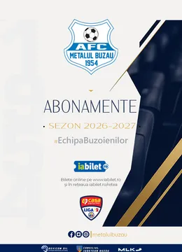 Abonamente Metalul Buzău | sezonul 2026-2027!