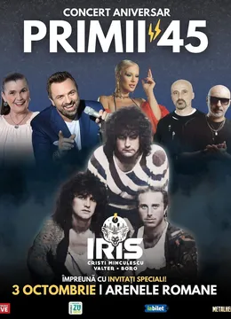 IRIS - Cristi Minculescu, Valter &amp; Boro - Primii 45 de ani - Concert Aniversar