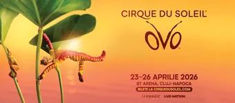 Cluj-Napoca: OVO by Cirque du Soleil