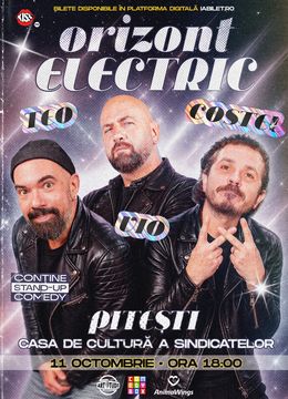 Pitești: Teo, Vio și Costel - Orizont Electric | Stand Up Comedy Show