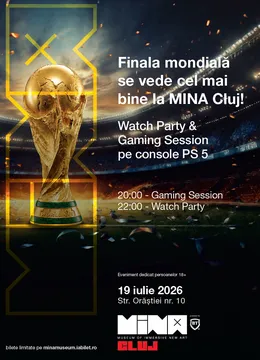 Watch Party: Finala Campionatului Mondial 2026
