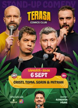 Stand-up Comedy cu Cristi, Toma, Sorin și Mitran pe Terasa ComicsClub!