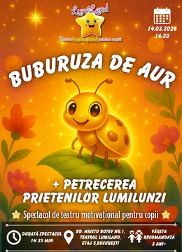 Buburuza de Aur - Spectacol de teatru motivațional pentru copii + Petrecerea Prietenilor LumiLunzi - 3 ani+
