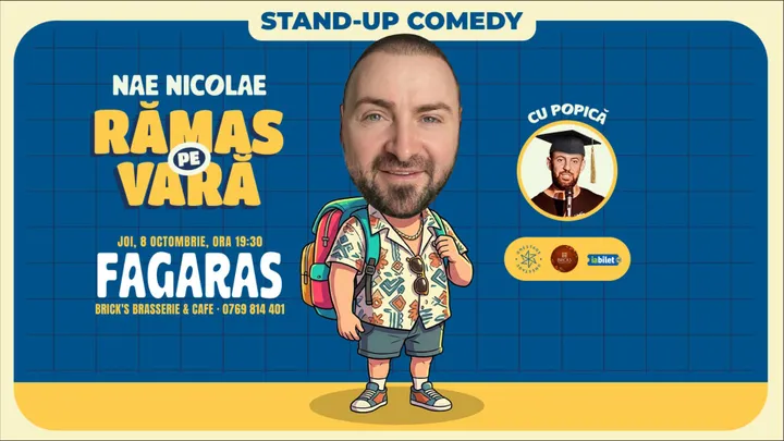 Făgăraș: Ramas pe vara – stand-up cu Nae Nicolae