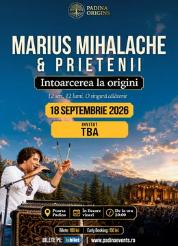 Poarta Padina: Marius Mihalache & Prietenii — Întoarcerea la origini
