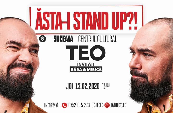 Suceava: "Ăsta-i stand up?!" Teo – Invitat: Victor Băra