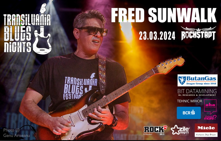 Brasov: Fred Sunwalk @ Transilvania Blues Nights