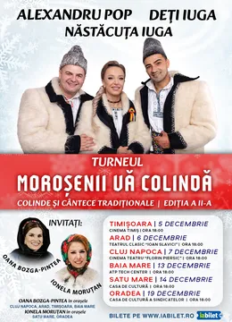 Turneu Moroșenii vă colindă -  Colinde și cântece tradiționale | Ediția a II-a