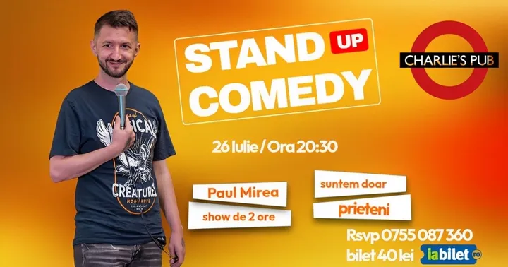 Timișoara: Stand-up Comedy "Suntem Doar Prieteni" cu Paul Mirea
