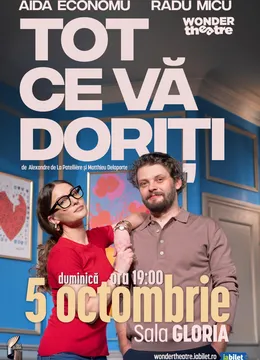 Tot ce vă doriți