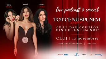 Cluj-Napoca: Sore & Tot ce nu spunem - Live podcast & concert