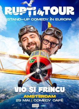 Amsterdam: Vio & Frînculescu | Rupți în Tour - Stand-up Comedy