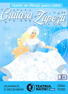 Ploiesti: Spectacol pentru copii ~ Crǎiasa Zǎpezii