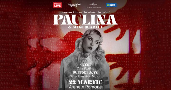 Paulina la Arenele Romane • 22.03 • Lansare album
