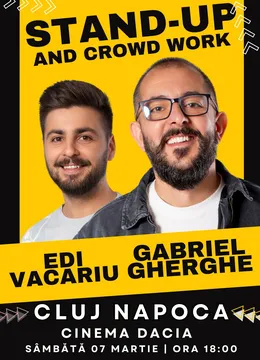 Cluj Napoca: Stand Up & Crowd Work | Gabriel Gherghe și Edi Vacariu