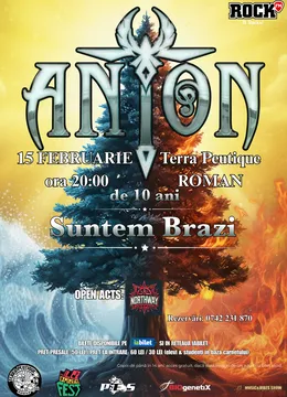 Roman: ANTON - de 10 ani Suntem Brazi - Turneu Aniversar