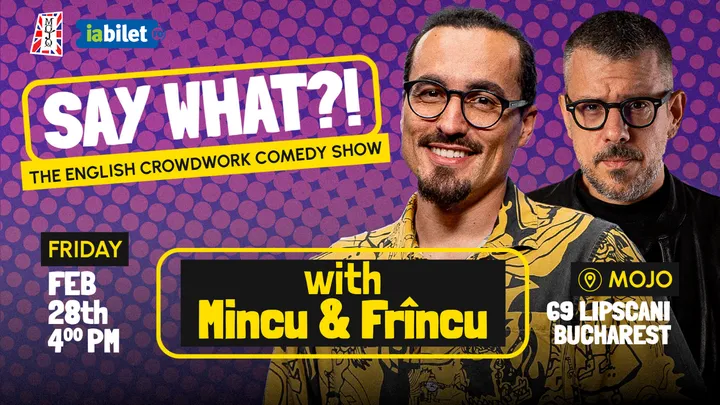 The English Comedy Crowdwork Show with Mincu & Frincu